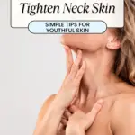 How to Tighten Neck Skin