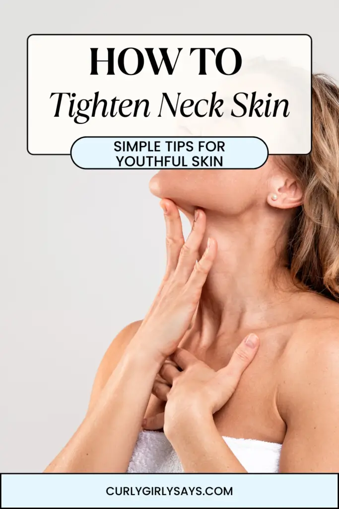 How to Tighten Neck Skin