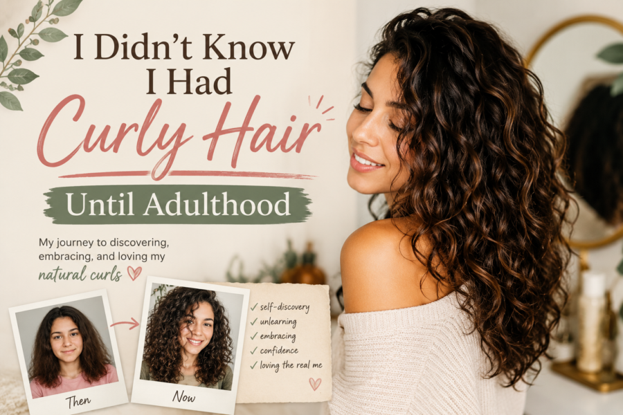 I Didn’t Know I Had Curly Hair Until Adulthood