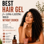 Best Hair Gel for Long-Lasting Hold Without Crunch — best hair gel